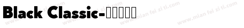 Black Classic字体转换